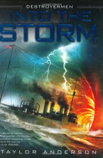 Into the Storm - Taylor Anderson