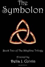 The Symbolon - Delia J. Colvin