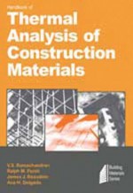 Handbook of Thermal Analysis of Construction Materials. Construction Materials Science and Technology Series. - V.S. Ramachandran, Ralph M Paroli, James J Beaudoin, Ana H. Delgado