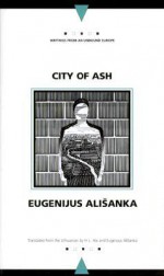 City of Ash - Eugenijus Ališanka, H.L. Hix