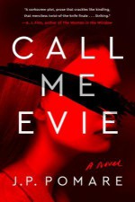 Call Me Evie - J.P. Pomare