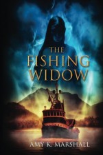 The Fishing Widow - Amy K Marshall