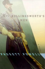 Mrs. Hollingsworth's Men - Padgett Powell