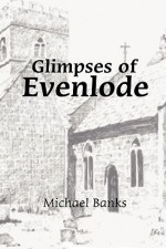 Glimpses of Evenlode - Michael Banks