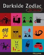 Darkside Zodiac For Lovers - Stella Hyde