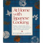 At Home With Japanese Cooking - Elizabeth Andoh