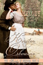 Mail Order Melody (Brides of Beckham Book 15) - Kirsten Osbourne