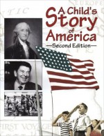 A Child's Story of America (79945) - Michael J. McHugh, Charles R. Morris