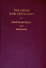 The Greek New Testament with Greek-English Dictionary (Ancient Greek Edition) - Barbara Aland, Kurt Aland, Johannes Karavidopoulos