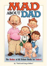 Mad about Dad - The Usual Gang of Idiots