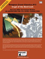 Dungeon Crawl Classics #13: Crypt of the Devil Lich - Chris Doyle