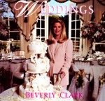 Weddings: A Celebration - Beverly Clark