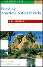 Bicycling America's National Parks California - David Story, Dennis Coello