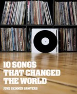 10 Songs That Changed The World - June Skinner Sawyers