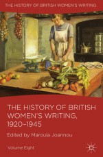 The History of British Women's Writing, 1920-1945: Volume Eight - Maroula Joannou