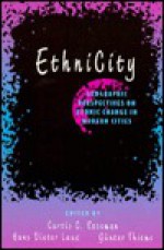 Ethnicity: Geographic Perspectives on Ethnic Change in Modern Cities - Curtis C. Roseman, Hans Dieter Laux, Gynter Thieme, Roseman Curtis C