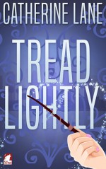 Tread Lightly - Catherine Lane