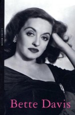 Bette Davis - Laura Moser, Haus Publishing