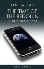 The Time of the Bedouin - Ian Dallas