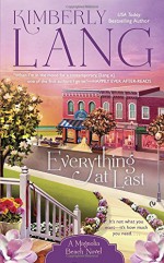 Everything At Last: A Magnolia Beach Novel - Kimberly Lang