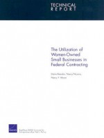 The Utilization of Women-Owned Small Businesses in Federal Contracting - Elaine Reardon