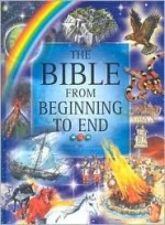 The Bible From Beginning To End - Derek Williams