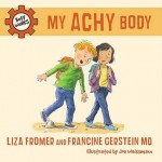 My Achy Body - Liza Fromer, Francine, Joe Weissmann