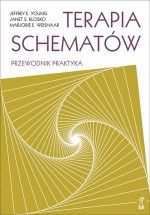 Terapia schematów. Przewodnik praktyka - Janet Klosko, Marjorie Weishaar, Jeffrey S. Young