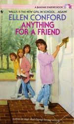 Anything for a Friend - Ellen Conford