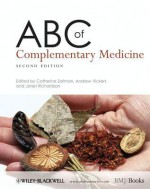 ABC of Complementary Medicine - Catherine Zollman, Andrew J Vickers, Janet Richardson