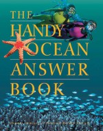 Handy Ocean Answer Book - Thomas E. Svarney, Patricia Barnes-Svarney