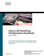 Cisco LAN Switching Configuration Handbook - Stephen McQuerry, David Hucaby, David Jansen