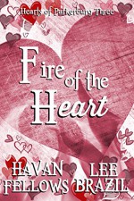 Fire of the Heart (Hearts of Parkerburg Book 3) - Havan Fellows, Lee Brazil, Jae Ashley