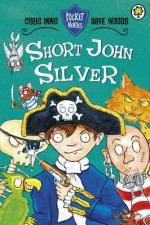 Short John Silver. by Chris Inns and Dave Woods - Chris Inns