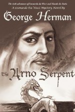 The Arno Serpent - George Herman