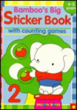 Bamboo's Sticker Book Counting Games - Cassandra Eason, Sterling Publishing