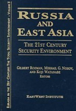 Russia and East Asia - Gilbert Rozman