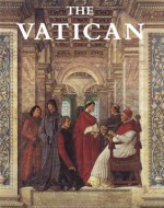 The Vatican: Spirit and Art of Christian Rome - John Daley, Alfons M. Stickler, Jose M. Sanchez de Muniain, Virgilio Levi