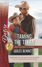 Taming the Texan - Jules Bennett