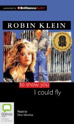 Came Back to Show You I Could Fly - Robin Klein, Dino Marnika