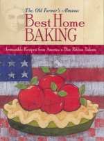 Best Home Baking (Old Farmer's Almanac) - Old Farmer’s Almanac