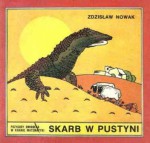 Skarb w pustyni : przygody Omirbeka w krainie matematyki - Zdzisław Nowak