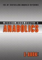 Anabolics E-Book Edition - William Llewellyn