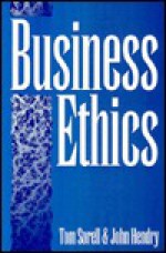 Business Ethics - Tom Sorell, John Hendry