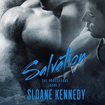 Salvation (The Protectors #2) - Sloane Kennedy