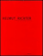 Helmut Richter: Bauten Und Projekte/Buildings and Projects - Helmut Richter, Walter M. Chramosta, Peter Cooke