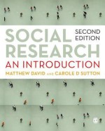 Social Research: An Introduction - Matthew David, Carole D. Sutton