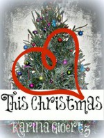 This Christmas - Karina Gioertz