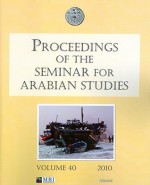 Proceedings of the Seminar for Arabian Studies - Janet Starkey