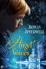 Angel Voices - Rowan Speedwell